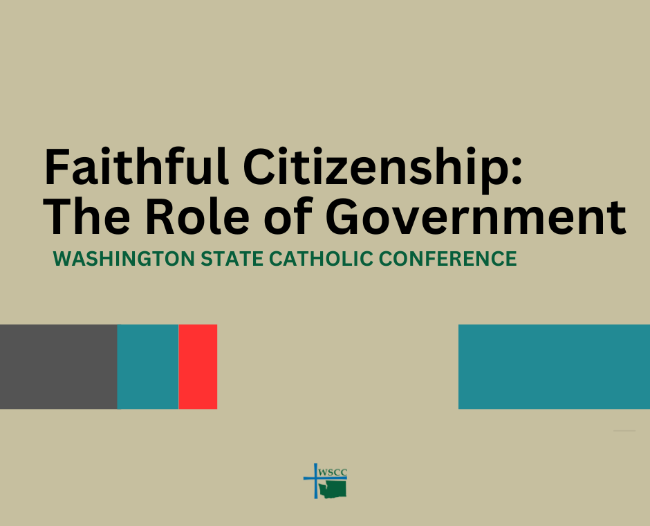 Faithful Citizenship The Role of Government 940x760